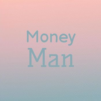 Various Artist - Money Man