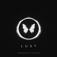 Armando Gomez - Lust