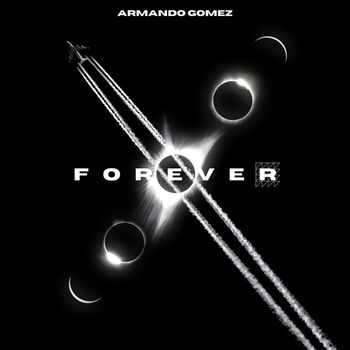 Armando Gomez - Forever