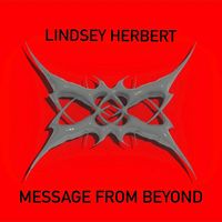 Lindsey Herbert - Message from Beyond