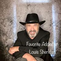 Louis Sheridan - Favorite Addiction
