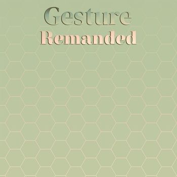 Various Artists - Gesture Remanded