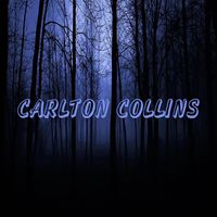 Carlton Collins - Sometimes We Just Say Goodbye