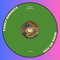 Vasily Umanets - Make Me Feel