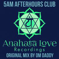 OM Daddy - 5Am Afterhours Club