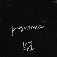 KRL - perseverance. (Explicit)