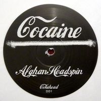 Afghan Headspin - Cocaine (Explicit)