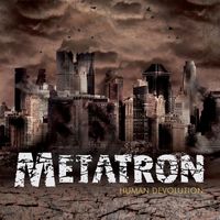 Metatron - Human Devolution