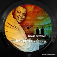 Oscar Peterson - Oscar Peterson at the Concertgebouw