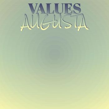 Various Artists - Values Augusta