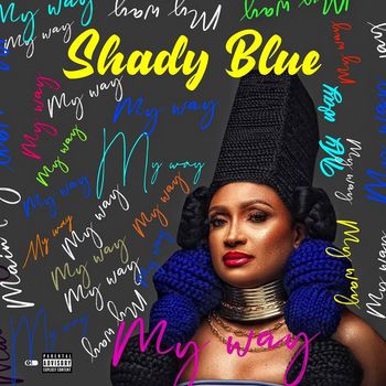 Shady Blue - My Way
