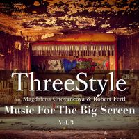 Threestyle - Music for the Big Screen, Vol. 3