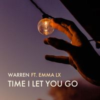 Warren - Time I Let You Go
