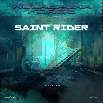 Saint Rider - Wave EP