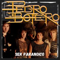 Pedro Botero - Ser paranoico