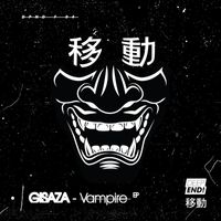 Gisaza - Vampire EP
