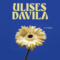 Ulises Dávila - Sensacional (Explicit)