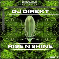 DJ Direkt - Rise n Shine E.p