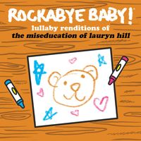 Rockabye Baby! - Doo Wop (That Thing)
