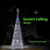 Tony Corrigan - Santa's Calling Remix