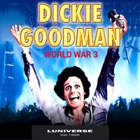 Dickie Goodman - World War 3