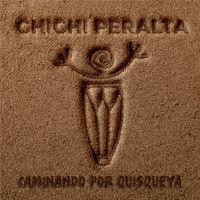 Chichi Peralta - Caminando por Quisqueya