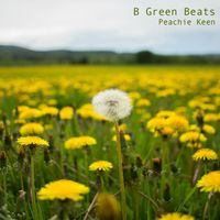 B Green Beats - Peachie Keen