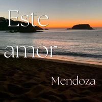 Mendoza - Este Amor