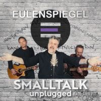 Eulenspiegel - Smalltalk unplugged