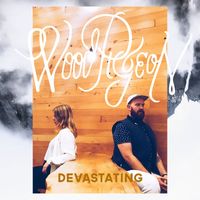 Woodpigeon - Devastating (Explicit)