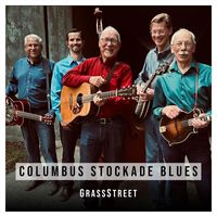 Grassstreet - Columbus Stockade Blues