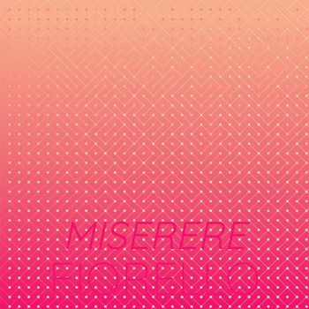 Various Artists - Miserere Fiorello