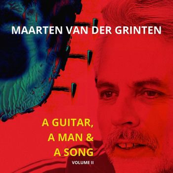 Maarten van der Grinten - A Guitar, a Man & a Song, Vol. II