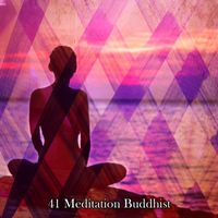 Yoga Sounds - 41 Meditation Buddhist