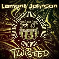 Lamont Johnson - Twisted