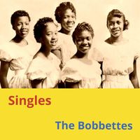 The Bobbettes - Singles