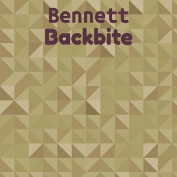 Various Artists - Bennett Backbite