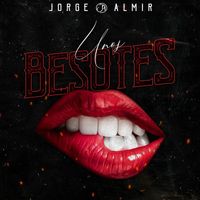 Jorge Almir - Unos Besotes