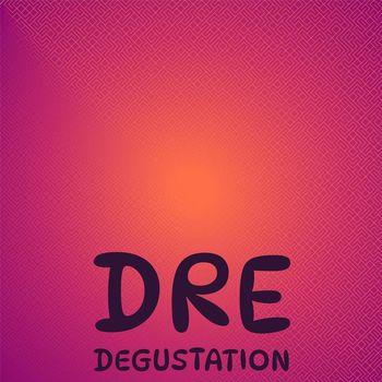 Various Artists - Dre Degustation