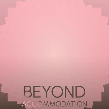Various Artists - Beyond Accommodation