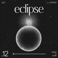 River - Eclipse EP