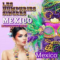Les Humphries Singers - Mexico (Remastered 2023)