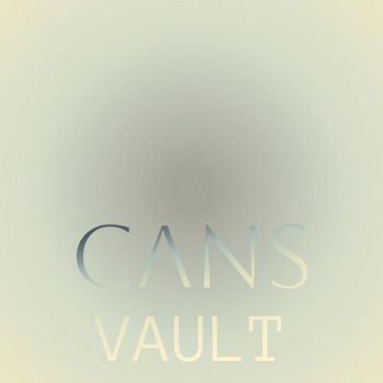 Various Artists - Cans Vault
