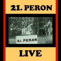 21.Peron - 21.Peron (Live)