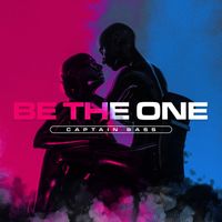 Captain Bass - Be The One