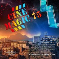 Philharmonic Wind Orchestra & Marc Reift - Cinemagic 75