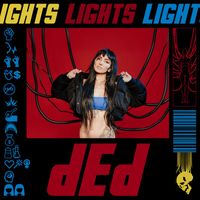 Lights - dEd (Explicit)