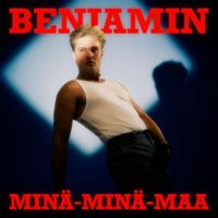 Benjamin - Minä-Minä-Maa (Explicit)