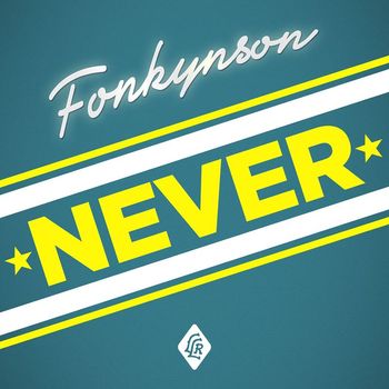 Fonkynson - Never