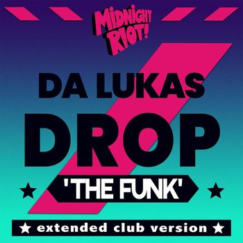 Da Lukas - Drop the Funk
